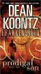 [Dean Koontz's Frankenstein 01] • Prodigal Son (Dean Koontz’s Frankenstein, Book 1)